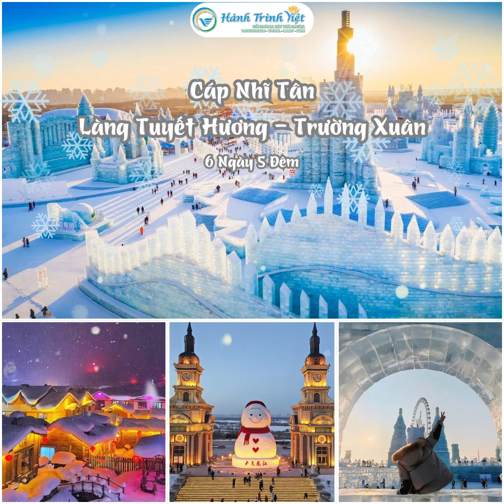 CÁP NHĨ TÂN – LÀNG TUYẾT HƯƠNG – TRƯỜNG XUÂN 6N5Đ